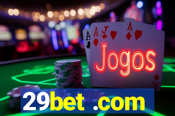 29bet .com